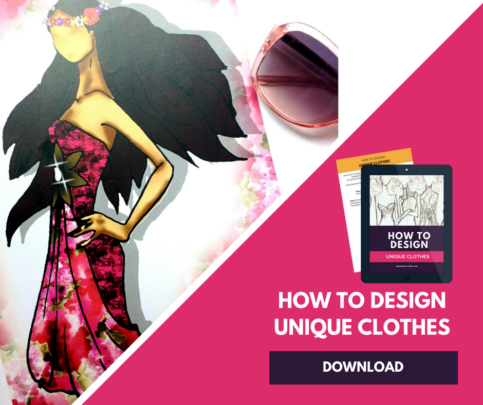Grab your Free Download and learn how to design unique clothes. clothes design diy, dress design ideas, design a dress, design your own dress, dress design, making clothes.